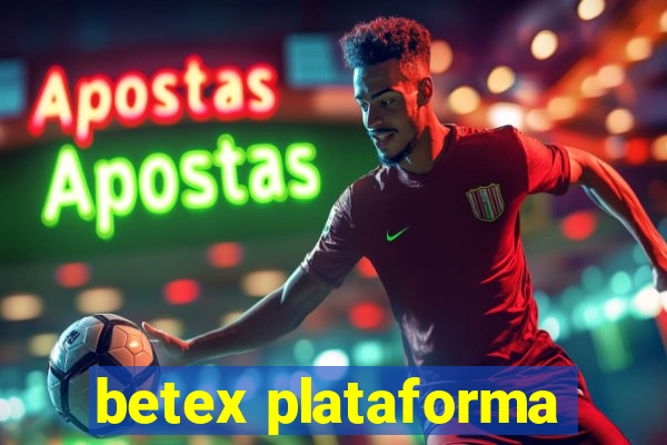 betex plataforma